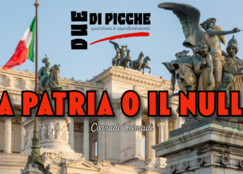 La Patria o il nulla