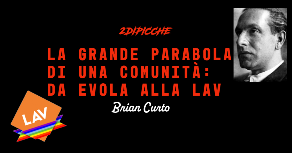 La grande parabola di una Comunità: da Evola alla LAV