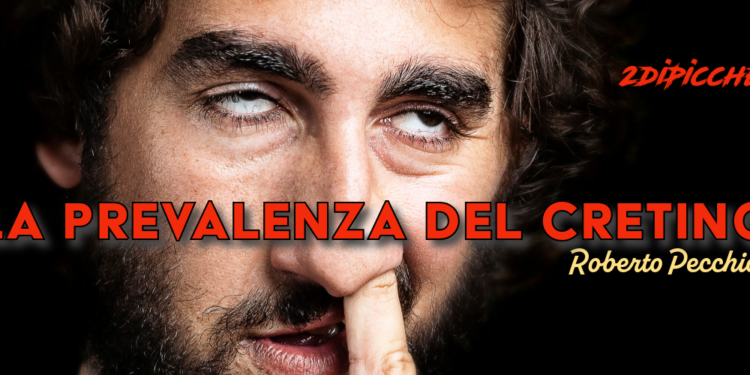 La prevalenza del cretino
