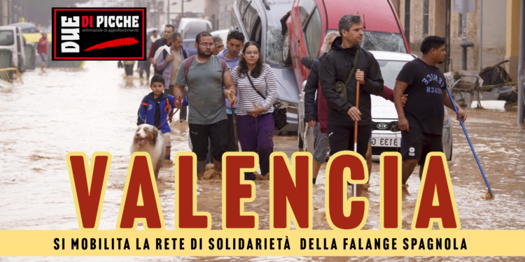 Valencia: si mobilita la rete di solidarietà della Falange spagnola