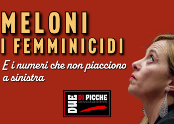 Meloni: i femminicidi e i numeri che non piacciono a sinistra