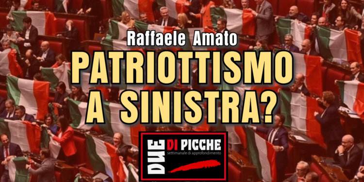 PATRIOTTISMO A SINISTRA?