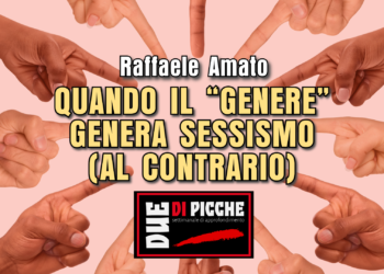 QUANDO IL “GENERE” GENERA SESSISMO (AL CONTRARIO)