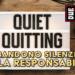 Quiet quitting, l’abbandono silenzioso della responsabilità