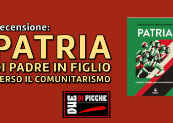 Recensione: Patria. Di padre in figlio verso il comunitarismo di Fabrizio Fratus e Stefania Bonfiglio