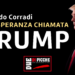 Una speranza chiamata Trump