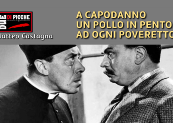 A CAPODANNO UN POLLO IN PENTOLA AD OGNI POVERETTO