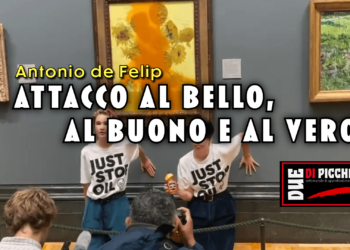 Attacco al Bello, al Buono e al Vero