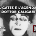 Bill Gates e l’agenda del dottor Caligari