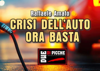 CRISI DELL’AUTO, ORA BASTA