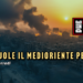 Chi vuole il Medioriente per sé?