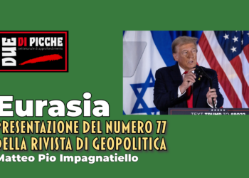 Eurasia, presentazione del numero 77 della Rivista di geopolitica
