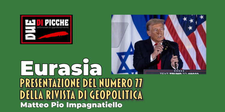 Eurasia, presentazione del numero 77 della Rivista di geopolitica