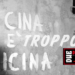 La Cina è TROPPO vicina