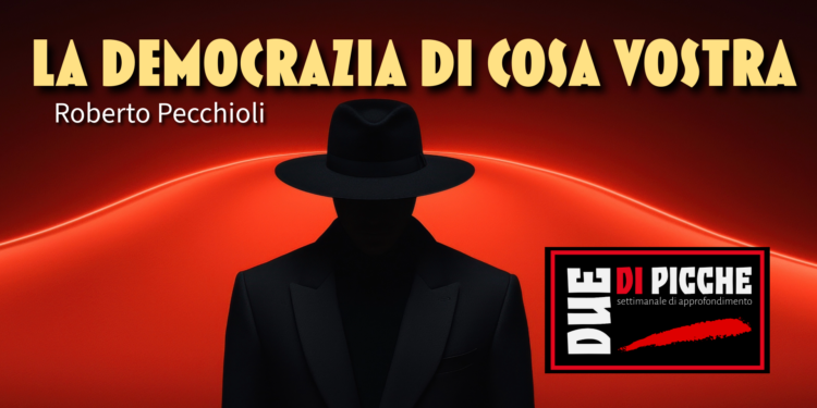 La democrazia di Cosa Vostra