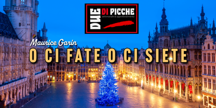O ci fate o ci siete