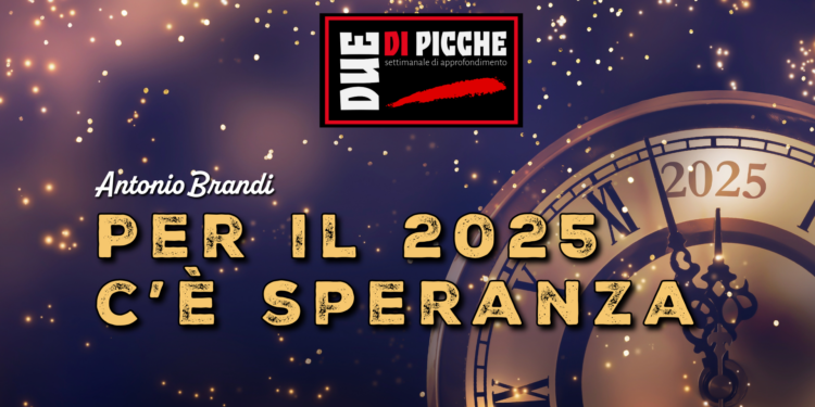 per il 2025 c'è speranza