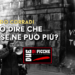 Si può dire che non se ne può più?