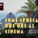 come sprecare due ore_1