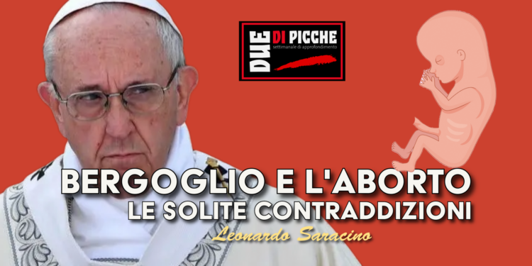 Bergoglio e l'aborto