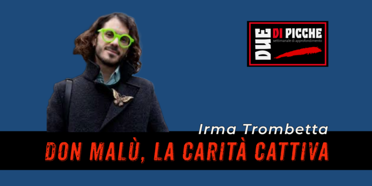 Don Malù, la carità cattiva_1