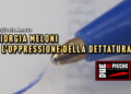GIORGIA MELONI E L’OPPRESSIONE DELLA DETTATURA.