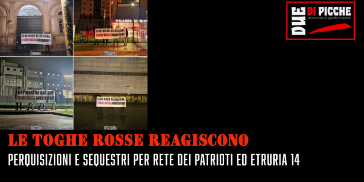 Perqusizioni e sequestri per rete dei patrioti ed Etruria14