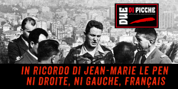 In ricordo di Jean-marie le pen
