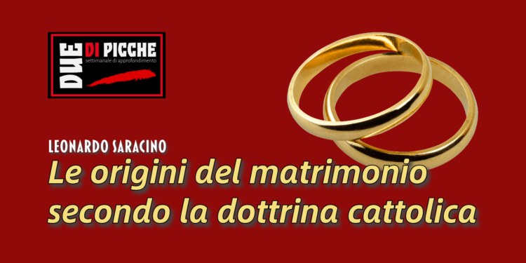 Le origini del matrimonio secondo la dottrina cattolica