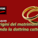 Le origini del matrimonio secondo la dottrina cattolica