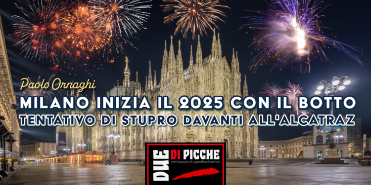 Milano inizia il 2025 con il botto: tentativo di stupro davanti all'Alcatraz