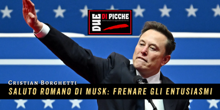 Saluto romano di Musk: frenare gli entusiasmi