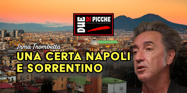 Una certa Napoli e Sorrentino