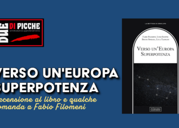 Verso un'Europa superpotenza, recensione al libro e qualche domanda a Fabio Filomeni