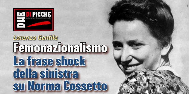 Femonazionalismo: la frase shock della sinistra su Norma Cossetto