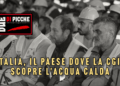 Italia, il paese dove la CGIL scopre l'acqua calda 