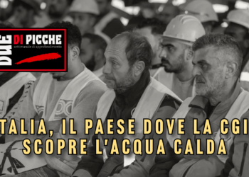 Italia, il paese dove la CGIL scopre l'acqua calda 