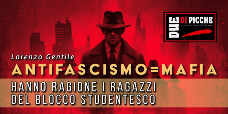 Antifascismo=mafia