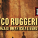 Enrico Ruggeri: la coerenza di un artista libero
