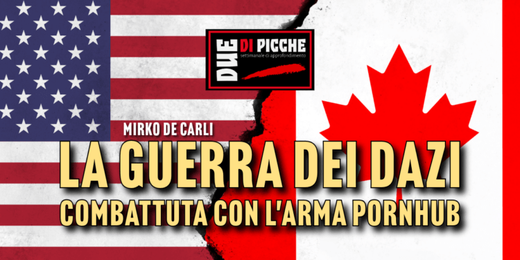 LA GUERRA DEI DAZI COMBATTUTA CON L'ARMA PORNHUB