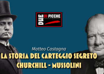LA STORIA DEL CARTEGGIO SEGRETO CHURCHILL -MUSSOLINI