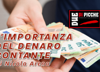 L’IMPORTANZA DEL DENARO CONTANTE