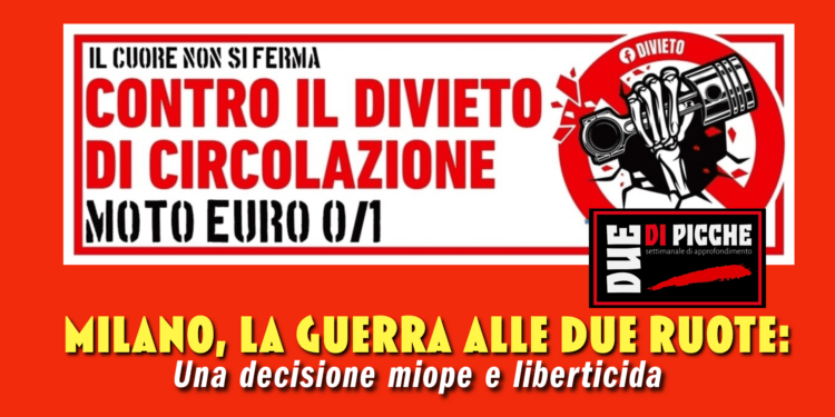 Milano, la guerra alle due ruote: una decisione miope e liberticida