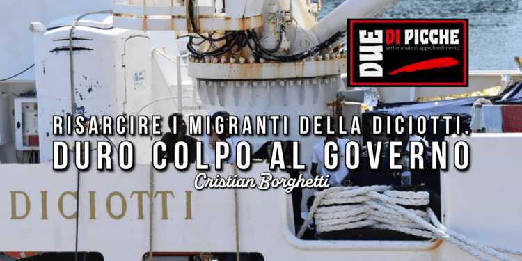 Risarcire i migranti della Diciotti. Duro colpo al governo