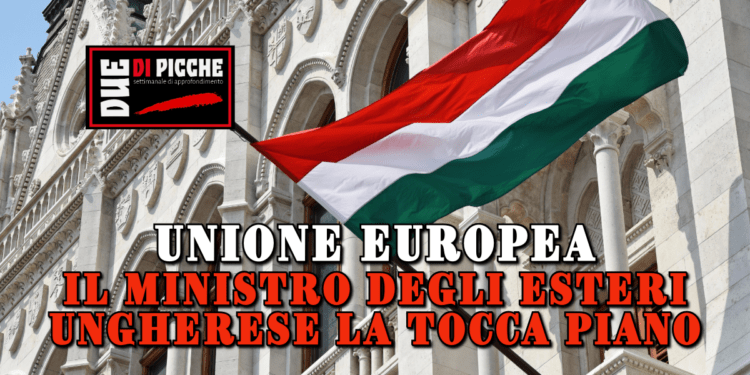 UE: Il Ministro degli Esteri ungherese la tocca piano