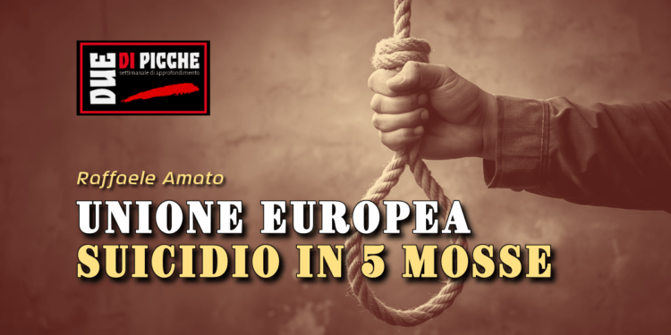 UE, SUICIDIO IN 5 MOSSE