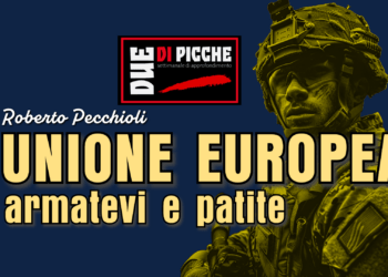 UE: armatevi e patite