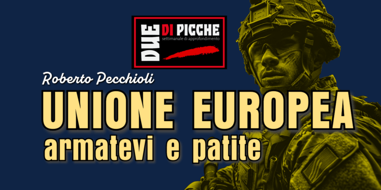 UE: armatevi e patite