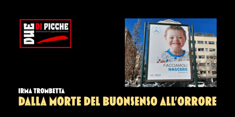 Dalla morte del buonsenso all'orrore