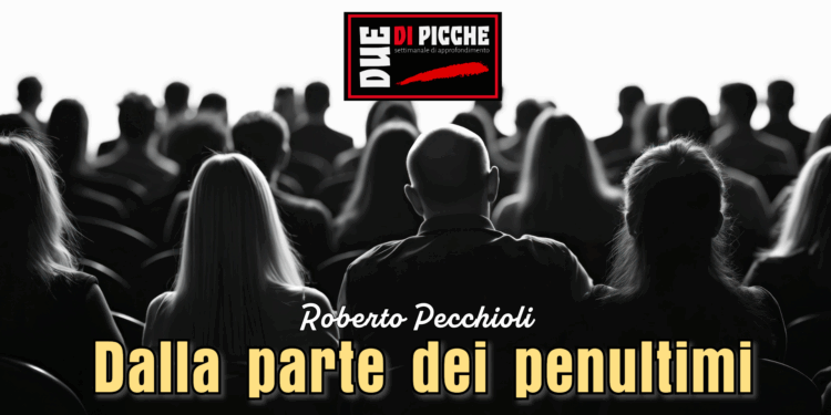Dalla parte dei penultimi